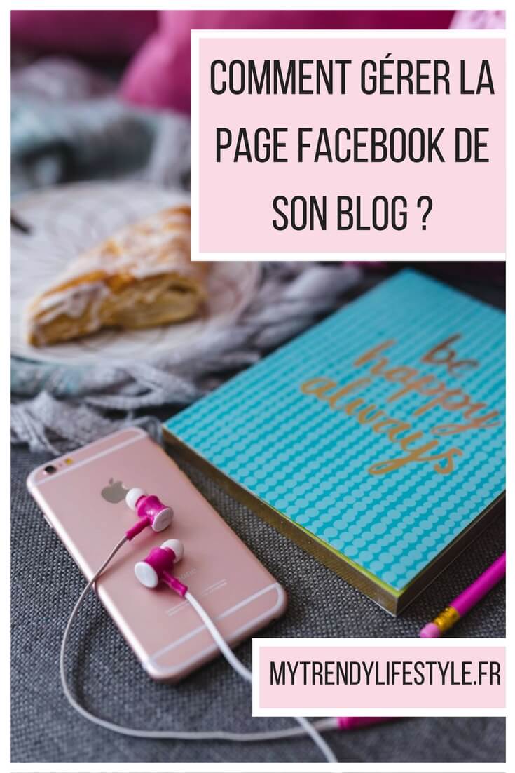 Comment gérer la page Facebook de son blog ?