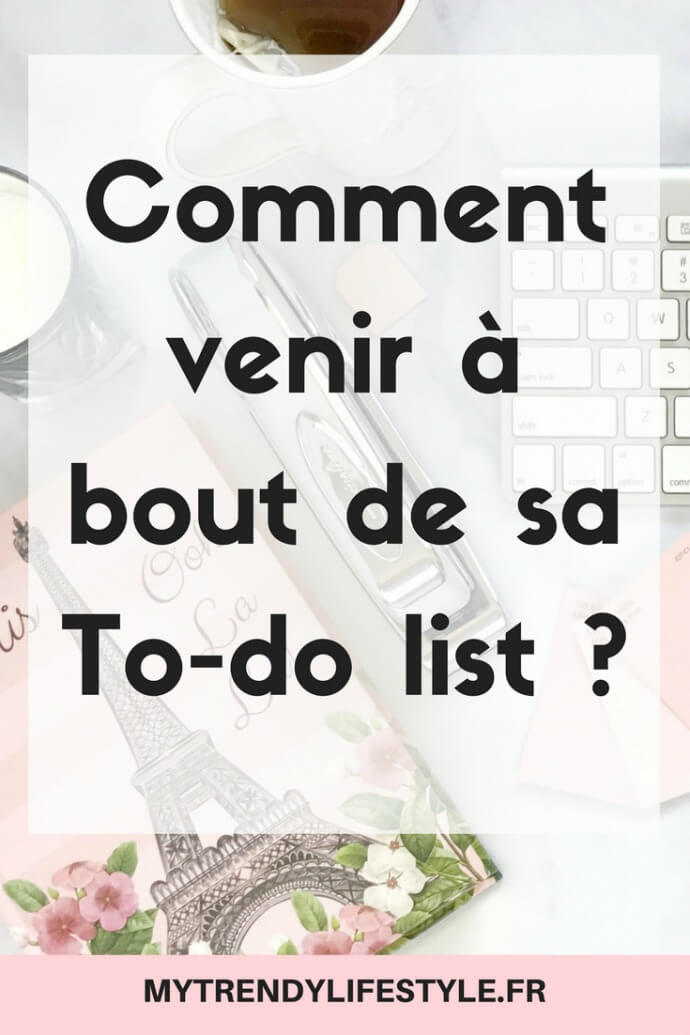 Que faire quand on arrive pas à venir à bout de sa To-do list ?