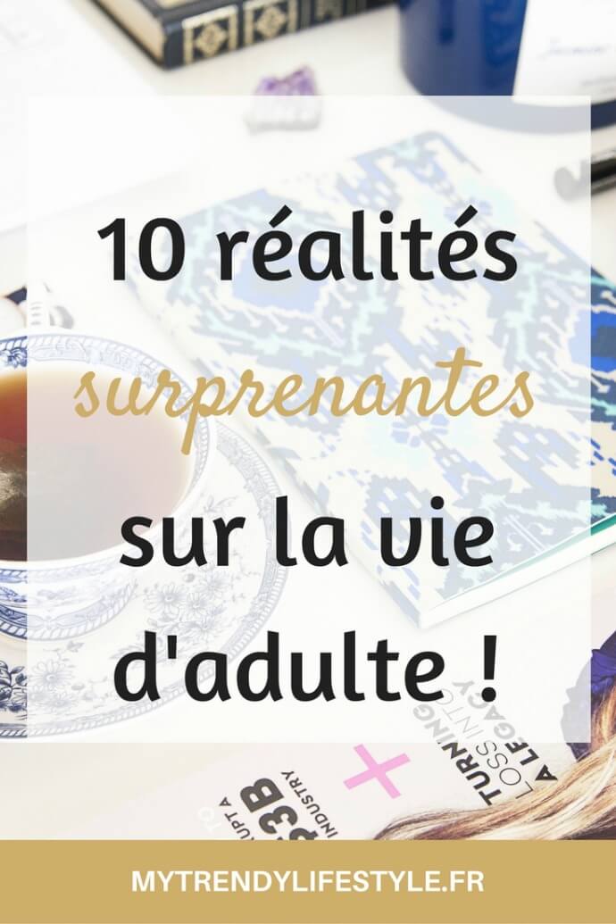 10 réalités surprenantes sur la vie d'adulte