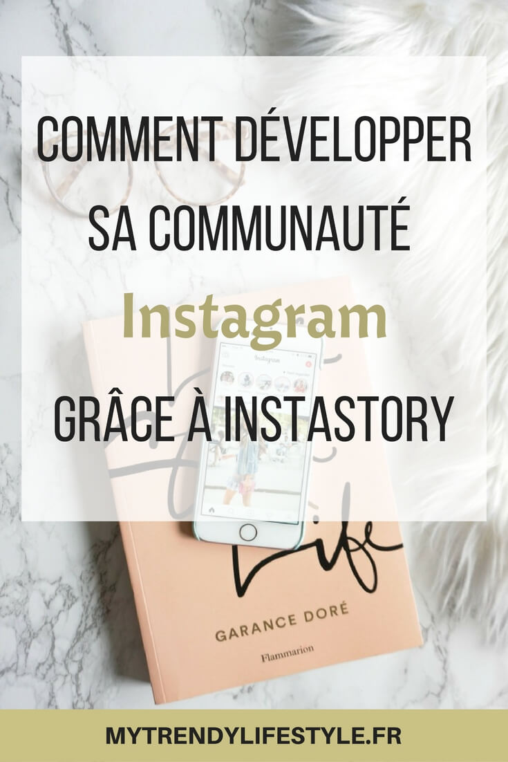 Comment développer sa communauté instagram grâce à Instastory ?