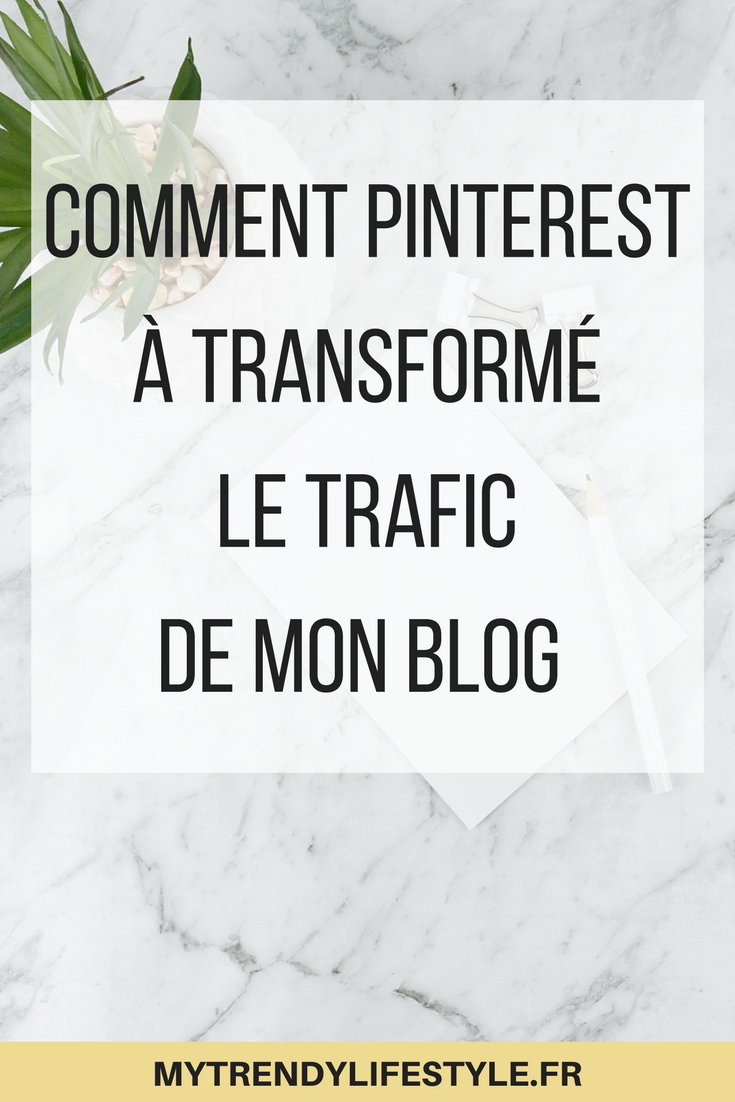 Découvrez comment Pinterest a transformé le trafic de mon blog en quelques mois.