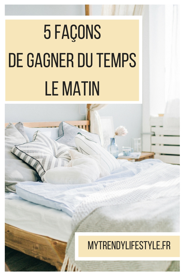 5 façons de gagner du temps le matin