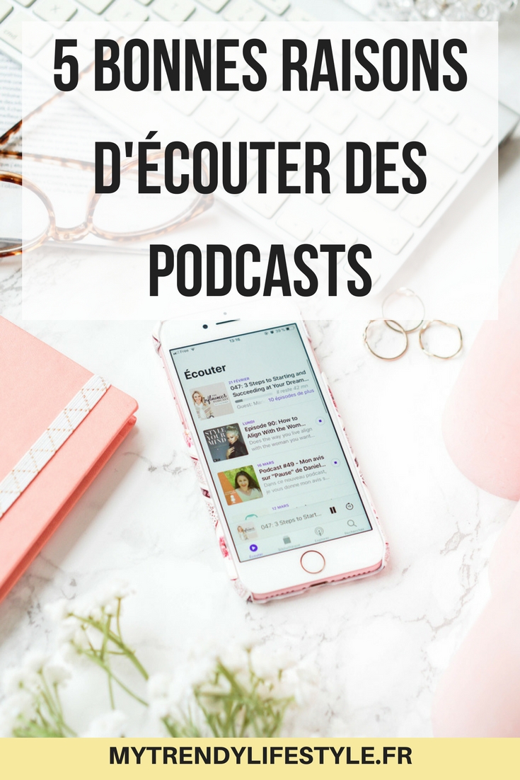 5 bonnes raisons d'écouter des podcasts