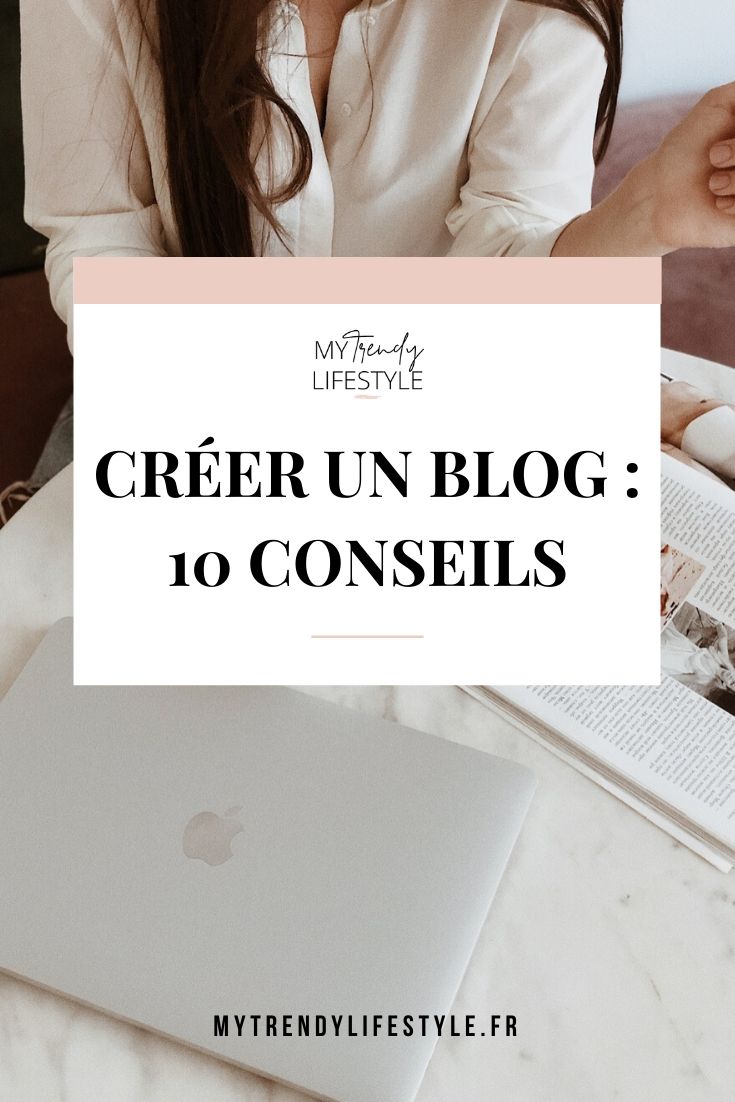 10 conseils pour créer un blog