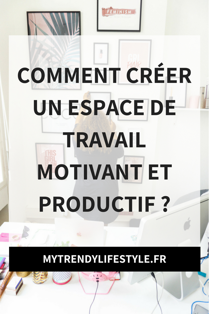 Comment créer un espace de travail motivant ?