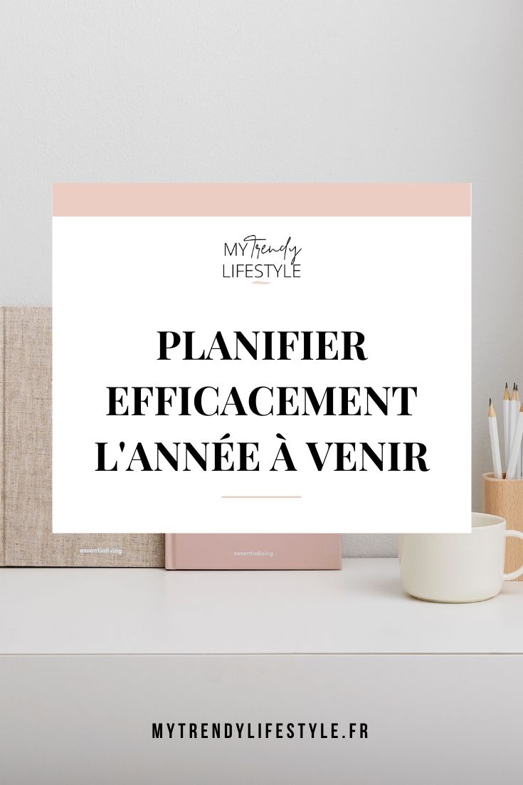 Planifier efficacement l'année à venir