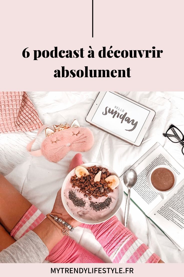 Ces podcasts que j'adore