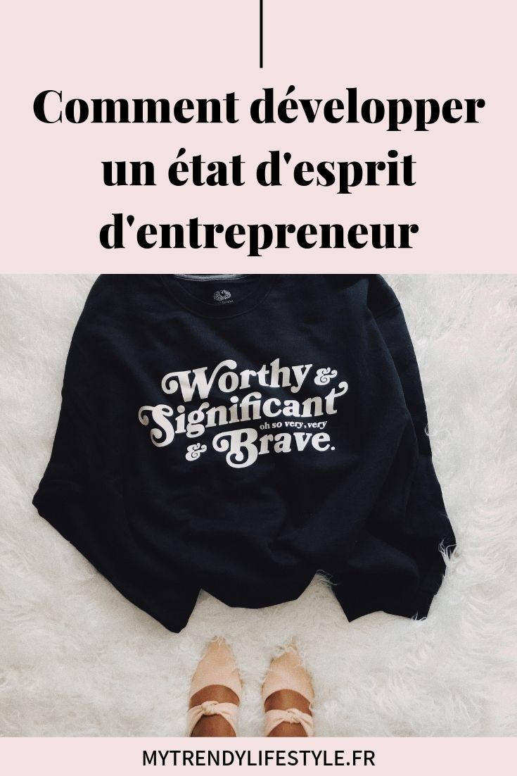 Développer un état d'esprit d'entrepreneur