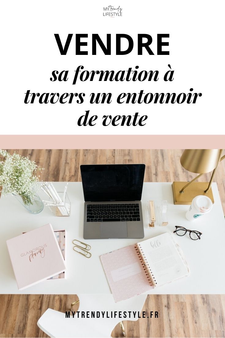 Vendre sa formation à travers un entonnoir de vente