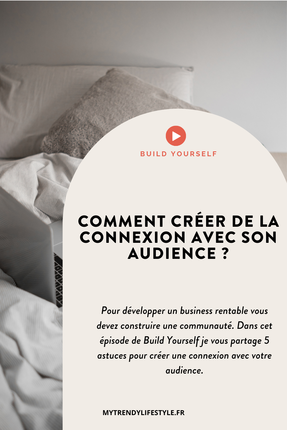 Comment créer une proximité avec les personnes qui vous suivent ? Dans cet épisode de Build Yourself je vous partage 5 astuces pour créer une connexion avec eux.