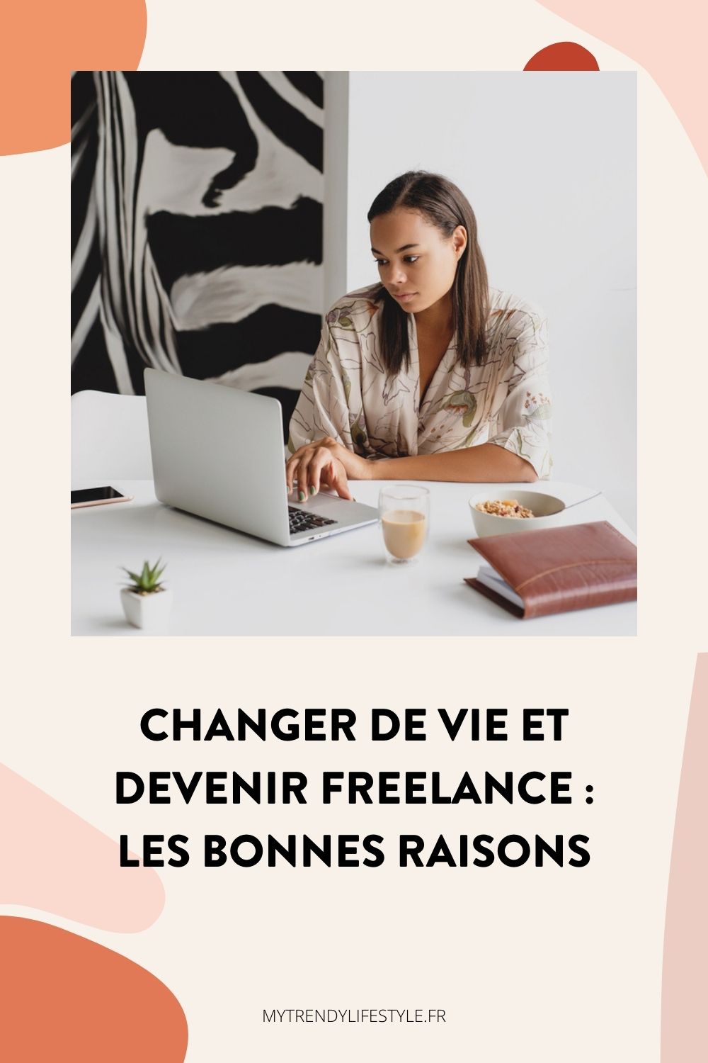 Découvrez dans cet article pourquoi vous devriez changer de vie et devenir freelance en 2021.